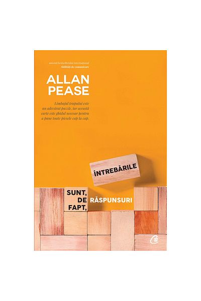 Curtea Veche Questions are actually answers - Allan Pease