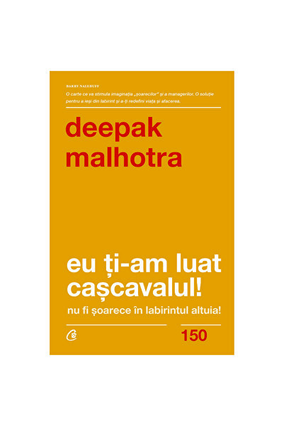 Curtea Veche Ți-am luat brânza. Ediția a II-a, Deepak Malhotra