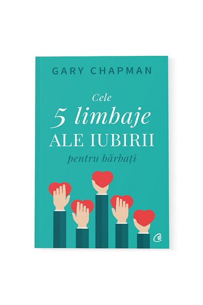 Curtea Veche The Five Love Languages for Men, Gary Chapman