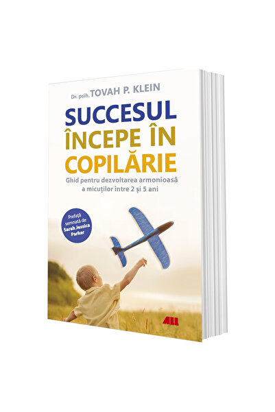 Editura All Η επιτυχία ξεκινά από την παιδική ηλικία, Tovah P. Klein