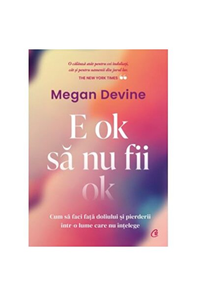 Curtea Veche Este în regulă să nu fii bine. Înfruntând durerea și pierderea î...