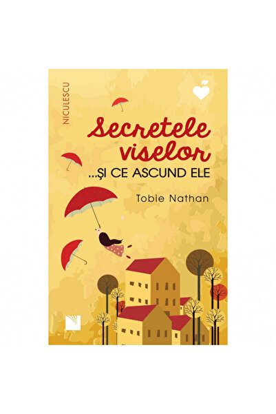 Niculescu Secretele viselor... și ceea ce ascund - Tobie Nathan