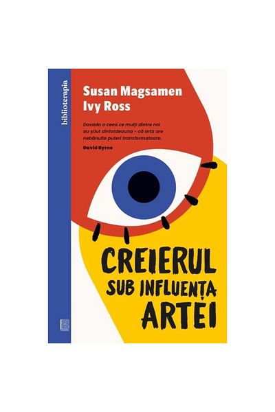 Editura Curtea Veche The brain under the influence of art