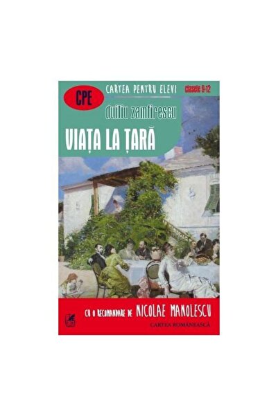 Paralela 45 Educational Η ζωή στην ύπαιθρο (ρουμανικό βιβλίο) - Duiliu Zamfir...
