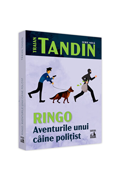 Editura Neverland Ringo. Aventurile unui câine polițist, Traian Tandin