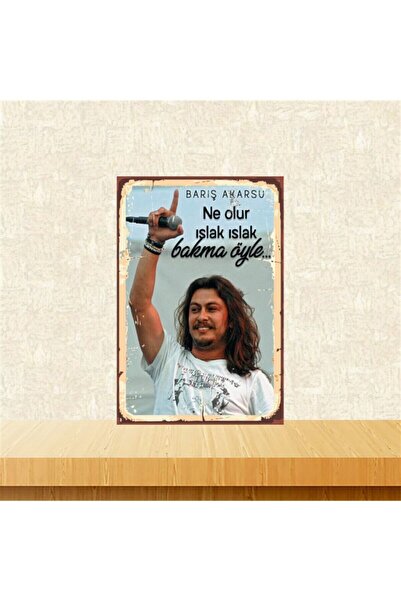 TAKIFİX Barış Akarsu Islak Islak 20-30 Cm Retro Ahşap Poster Tkfx4335