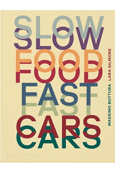Pandora Kitabevi Slow Food Fast Cars : Casa Maria Luigia