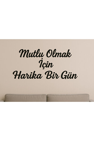 softclass Mutlu Olmak İçin Harika Bir Gün Duvar Yazısı Salon/Ofis Modern Duva...