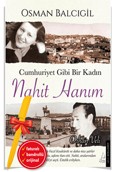 Destek Yayınları Alfa Kalem+Cumhuriyet Gibi Bir Kadın Nahit Hanım-(Osman Balc...