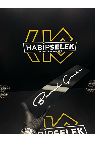 Universal Habip Selek App Market İsme Özel Dekor Pleksi Plaka - İmza Model