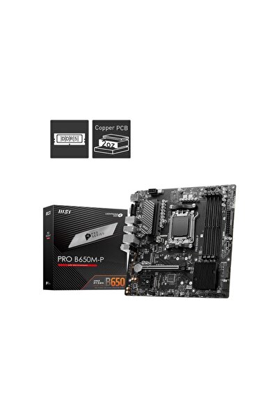 MSI Pro B650M-P 7200Mhz (Oc) Ddr5 Soket Am5 M.2 Hdmi Dp Vga Matx Anakart