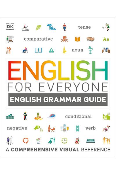 Bloomsbury English Grammar Guide: Comprehensive Visual Reference (Illustrated)