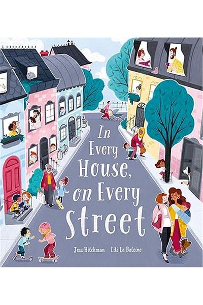 Little Tiger Press In Every House, on Every Street