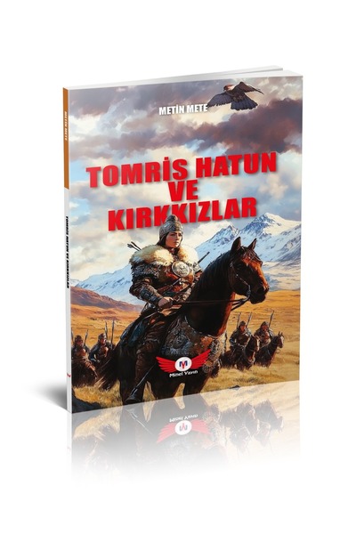 Minel Yayın Tomris Hatun ve Kırkkızlar