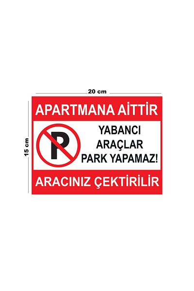 Lucena Metal Belongs to Apartment Foreign Vehicles Cannot Park Your Vehicle Is Towed 15cm X 20cm Warning Sign