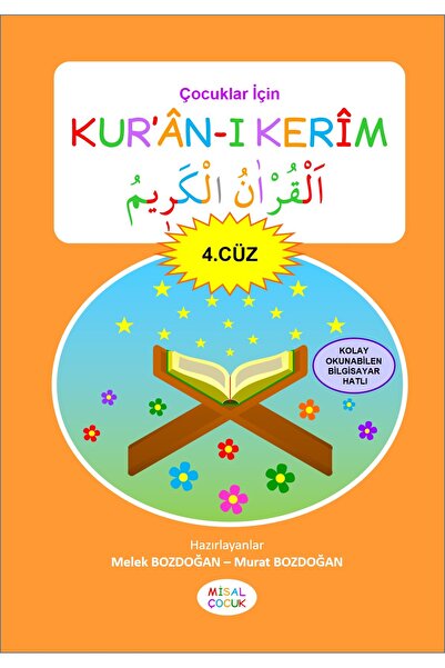 Misal Çocuk Çocuklar İçin Kur'an-ı Kerim (4. CÜZ) - Melek Ve Murat Bozdoğan