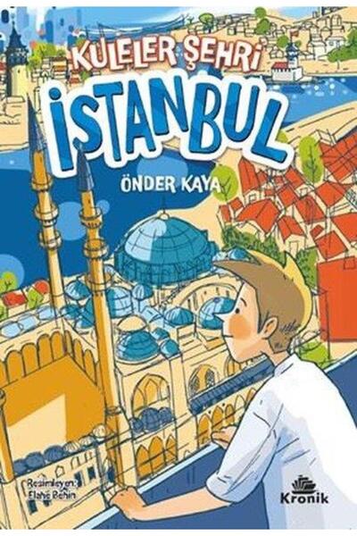 Kronik Kitap Kuleler Şehri İstanbul