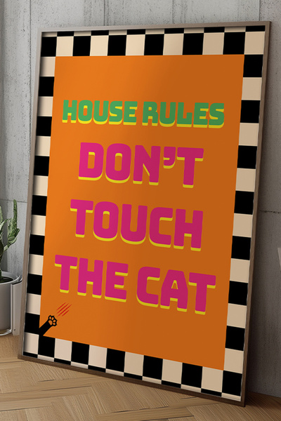 Taranist Poster - Ev Kuralı Kediye Dokunme Damalı Dekor Pinterest Evi