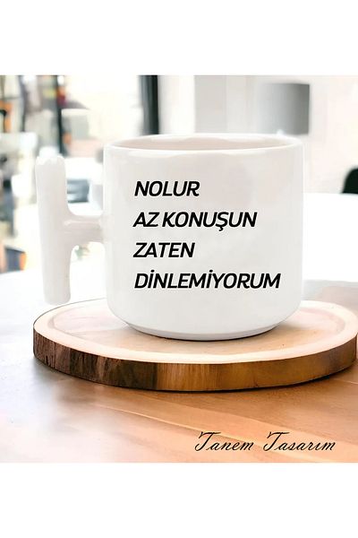 Tanem Tasarım Talk Less I'M Already Listening - t Handle Mug