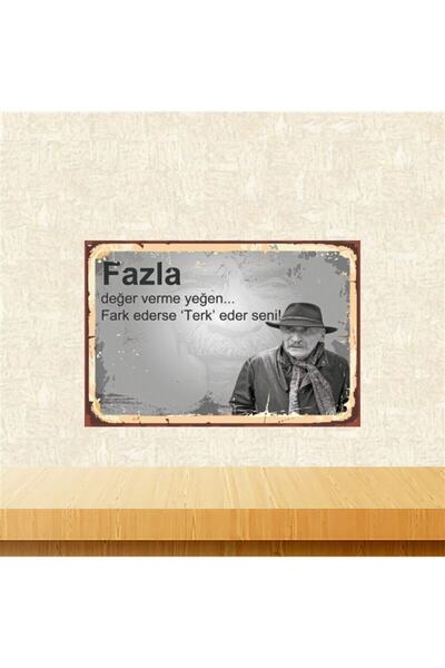 TAKIFİX Fazla Değer Verme Yeğen Tuncel Kurtiz 20-30 Cm Retro Ahşap Tablo Tkfx...