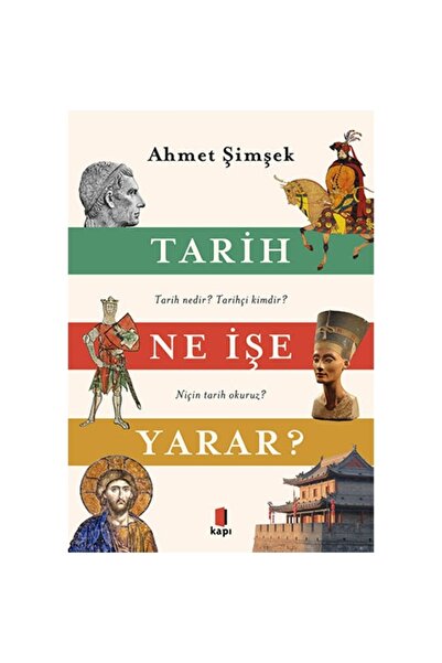 Kapı Yayınları Tarih Ne İşe Yarar?