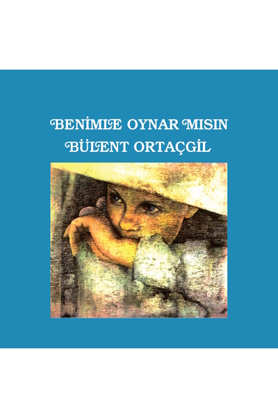 Kabakulak Records Bülent Ortaçgil - Benimle Oynar mısın? (Plak)