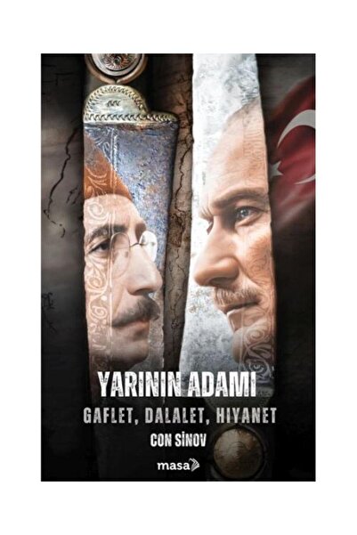 Genel Markalar Yarının Adamı 2 Gaflet, Dalalet, Hıyanet / Masa Kitap / Con Sinov