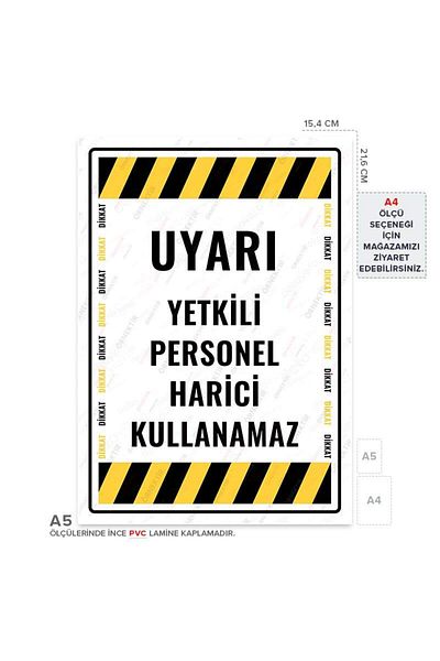 Posterya Ul01678-A5 - Authorized Personnel Not Use External Warning Sign (15,4×21,6cm)