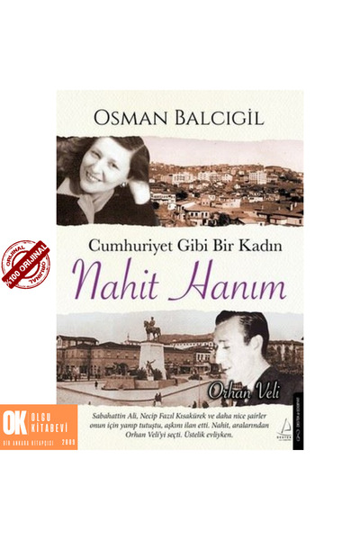 Destek Yayınları Cumhuriyet Gibi Bir Kadın Nahit Hanım / Osman Balcıgil / ORJ...