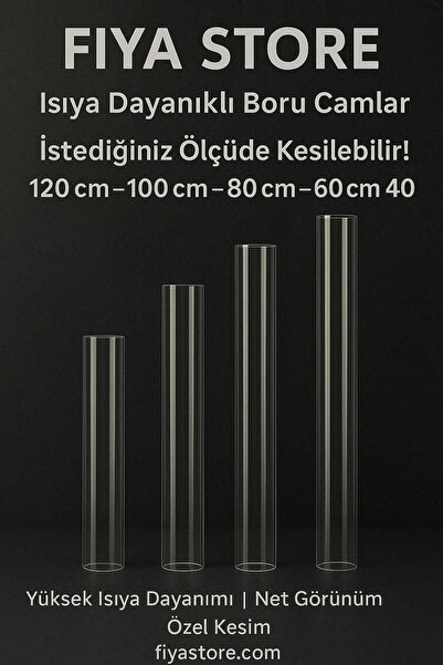 Kera Glass FIYA STORE 40 CM Isıya Dayanıklı Silindir Boru Cam Şeffaf, 10 cm Ç...