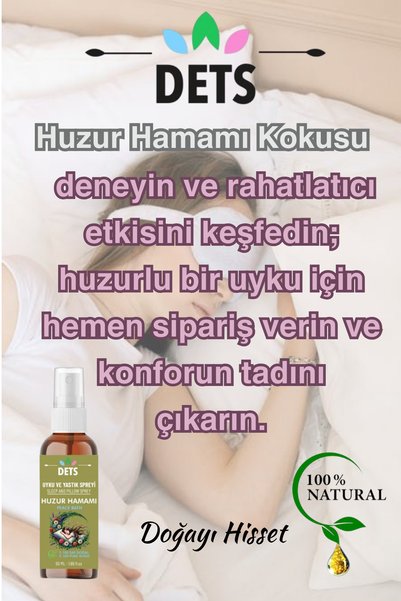 Dets Huzur Hamamı Uyku Spreyi Arınmış Ruh ve Derin Uyku İçin %100 Doğal Formül