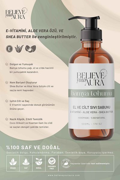 Believe Your Aura Okra Seed Liquid Soap - E-Vitamin with Aloe Vera and Shea Butter Additives 500ml