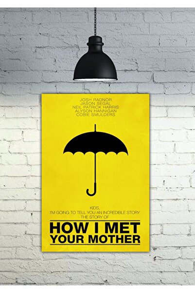 icase Cum am cunoscut mama ta Cum am cunoscut mama ta Decor Concept Tablo MDF...