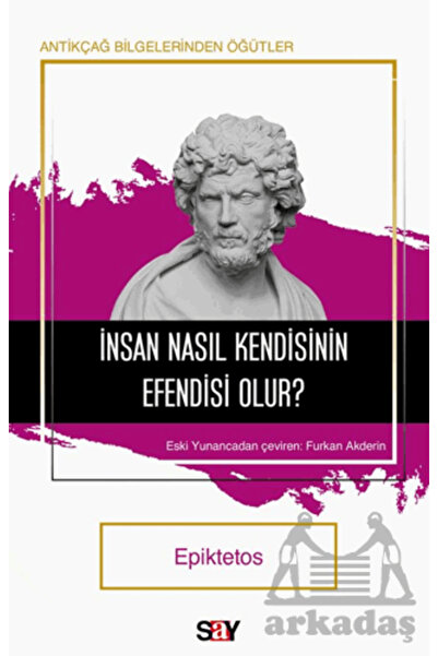 Say Yayınları İnsan Nasıl Kendisinin Efendisi Olur?