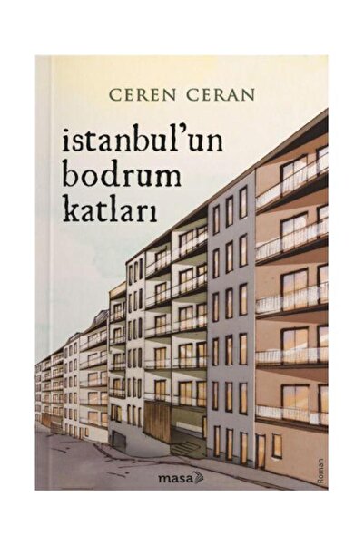 masakitap İstanbulun Bodrum Katları