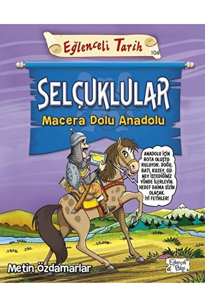 Timaş Çocuk Selçuklular - Macera Dolu Anadolu