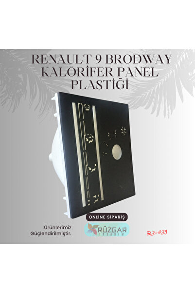 Rüzgar Tasarım Renault 9 Brodway Kalorifer Panel Plastiği