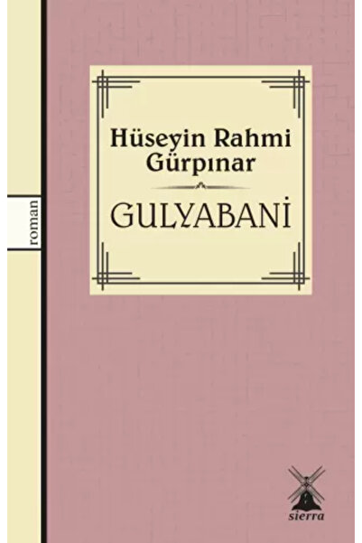 Sierra Kitap Gulyabani - Hüseyin Rahmi Gürpınar