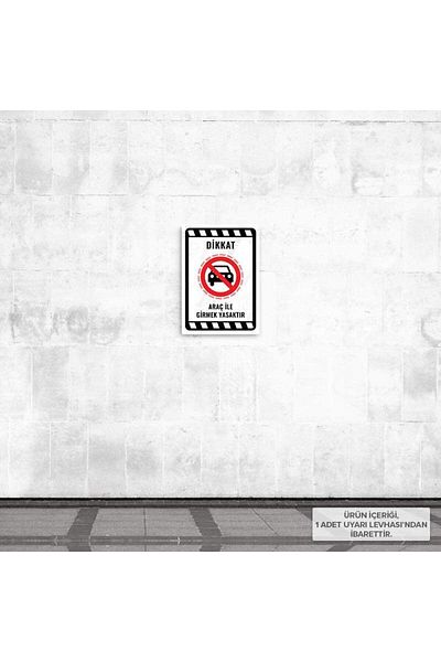 Posterya Ul02243-A5 - It Is Forbidden to Enter with a Vehicle Warning Sign (15,4×21,6cm)