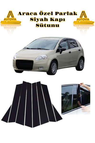 Autovia Fiat Grande Ve Punto Evo Parlak Siyah Kapı Sütunları