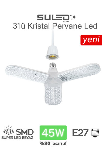 SULED Kristal Pervane 3 Kanat Led Ampül 45W 4500 Lümen Süper Güçlü E27 Lamba A Kalite Beyaz Işık