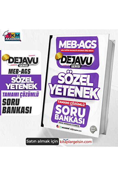 TKM Akademi 2025 MEB-AGS Dejavu Serisi Sözel Yetenek Tamamı Çözümlü Soru Bank...