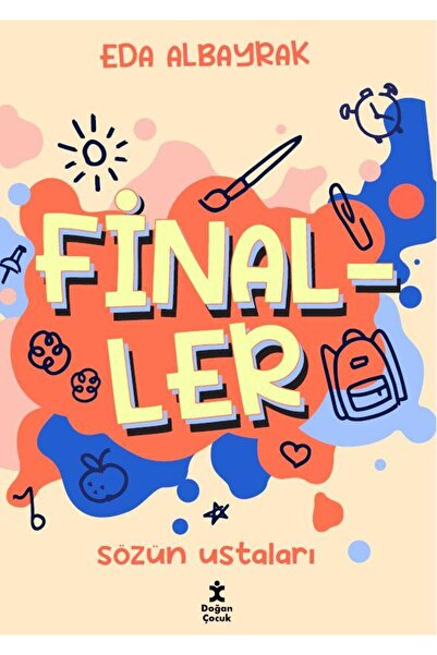 Doğan Çocuk Finaller- Sözün Ustaları / Eda Albayrak / Doğan Çocuk / 978625592...