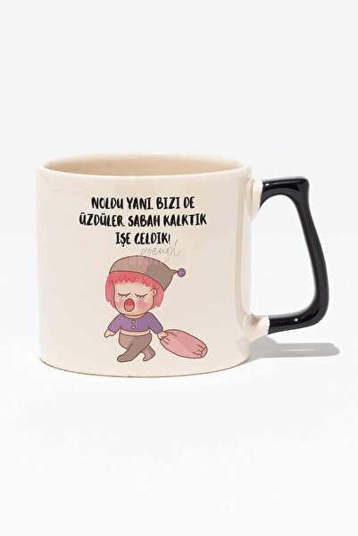 qoeuyl boutique Noldu Yani Bizi de Üzdüler Sabah Kalktık İşe Geldik Baskılı S...