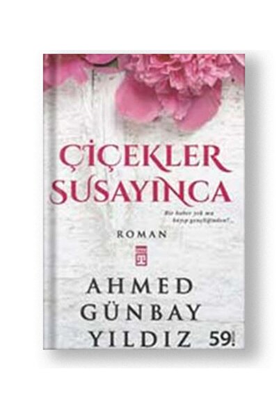 Timaş Yayınları Çiçekler Susayınca