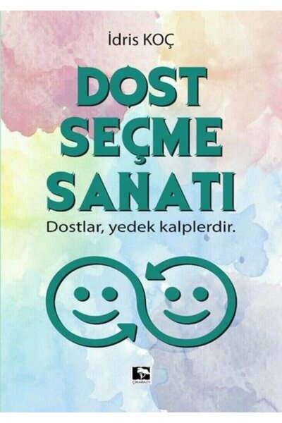 Çınaraltı Yayınları Dost Seçme Sanatı
