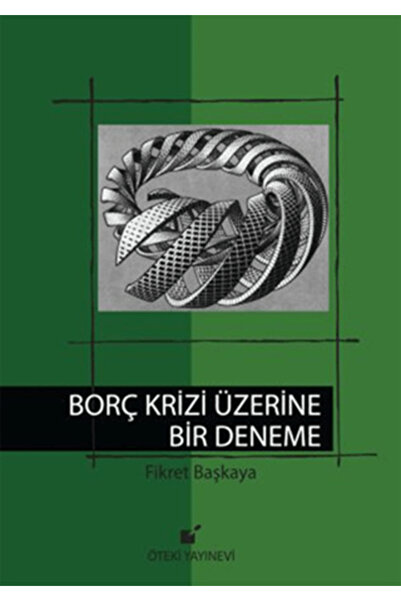 Öteki Yayınevi Borç Krizi Üzerine Bir Deneme (Ciltli)