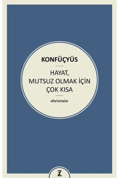 Zeplin Kitap Hayat Mutsuz Olmak İçin Çok Kısa