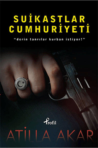 Profil Kitap Suikastlar Cumhuriyeti