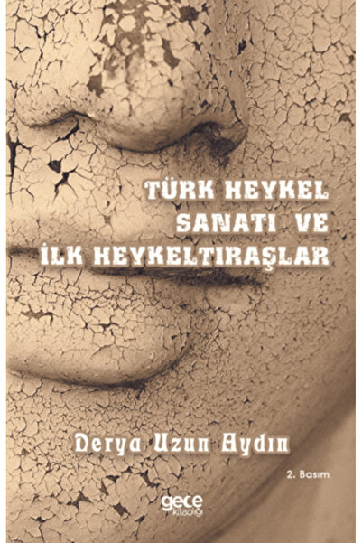 Gece Kitaplığı Türk Heykel Sanatı ve İlk Heykeltıraşlar